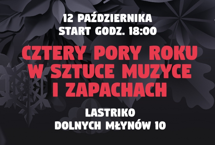 Cztery pory roku w sztuce, muzyce… i w zapachach 